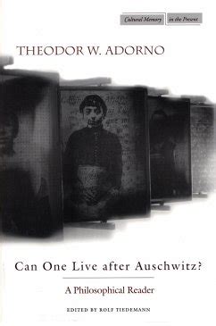 can one live after auschwitz can one live after auschwitz Reader