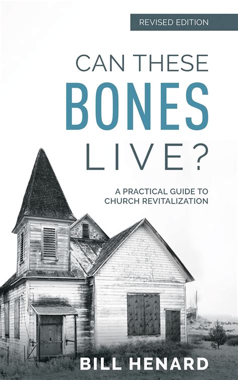 can these bones live a practical guide to church revitalization Epub