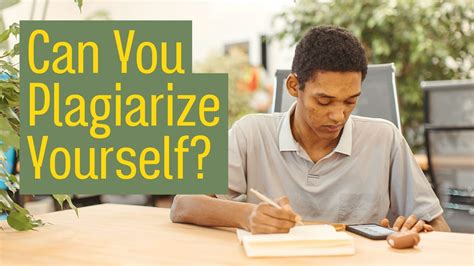can you plagiarize yourself