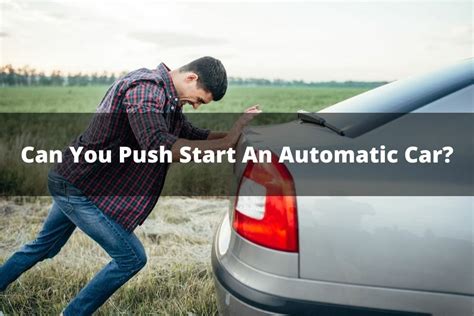 can you push start a automatic car PDF
