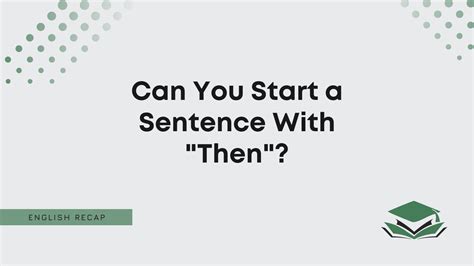 can you start a sentence with that