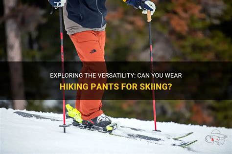 can you wear hiking pants in japan