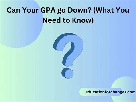 can your gpa go down