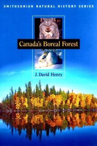 canadas boreal forest smithsonian natural history series PDF