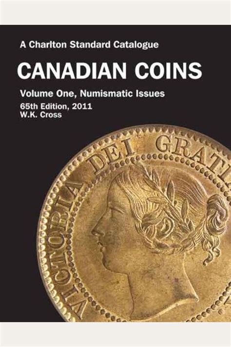 canadian coins vol one numismatic issues 65th edition charltons standard catalogue of canadian coins PDF