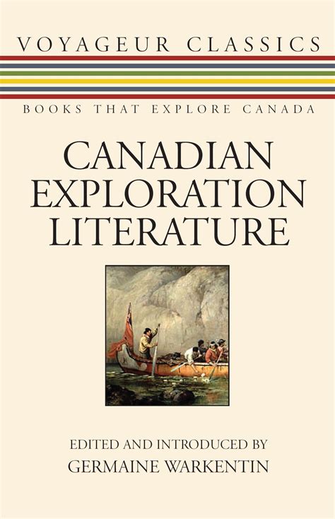 canadian exploration literature canadian exploration literature Doc