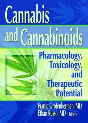 cannabis and cannabinoids pharmacology toxicology and therapeutic potential Kindle Editon