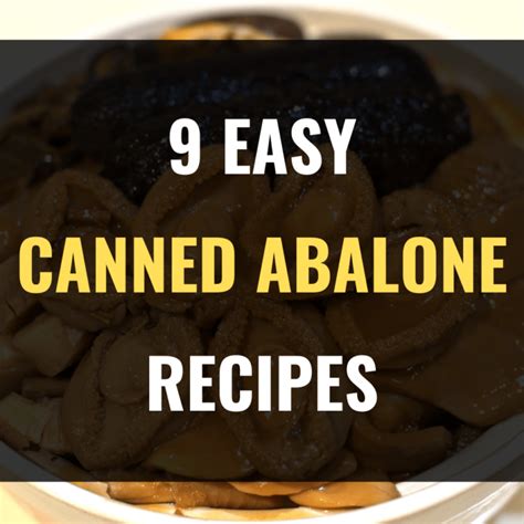 canned abalone recipes