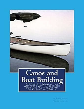 canoe and boat building a complete manual for amateurs Epub