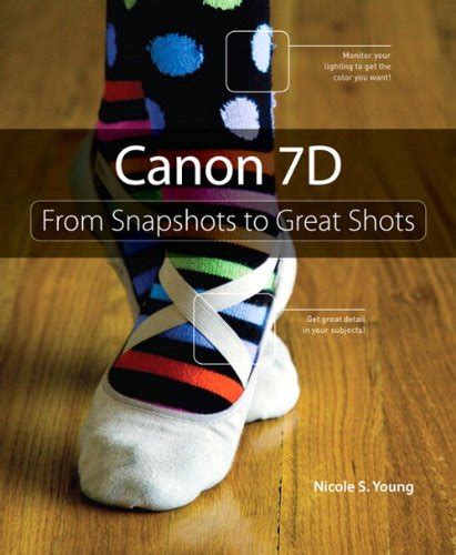 canon 7d from snapshots to great shots Reader