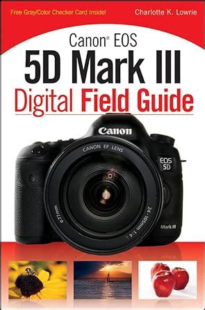 canon eos 5d mark iii digital field guide Doc