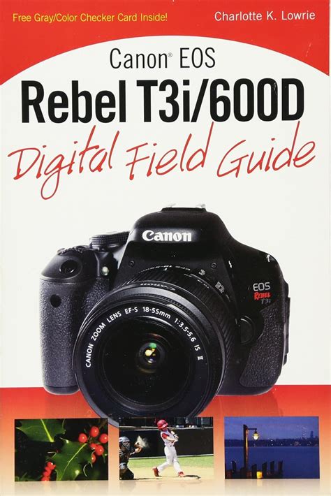 canon eos rebel t3i or 600d digital field guide PDF