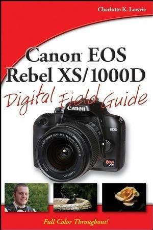canon eos rebel xs or 1000d digital field guide Kindle Editon