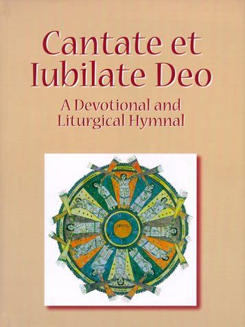 cantate et iubilate deo a devotional and liturgical hymnal latin edition PDF