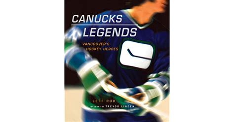 canucks legends vancouvers hockey heroes Kindle Editon