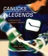 canucks legends vancouvers hockey heroes PDF