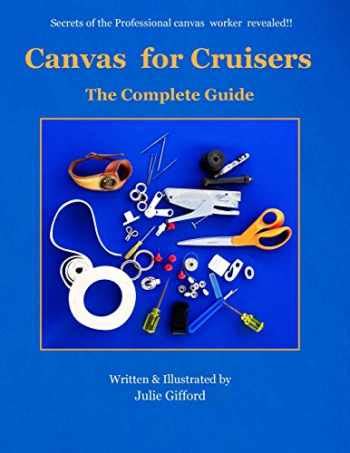 canvas for cruisers the complete guide Doc