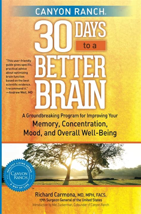 canyon ranch 30 days to a better brain a groundbreaking program for improving your memory concentration mood and overall well being Kindle Editon