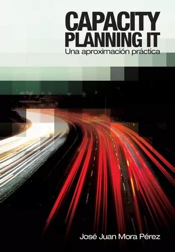 capacity planning it una aproximacion practica PDF