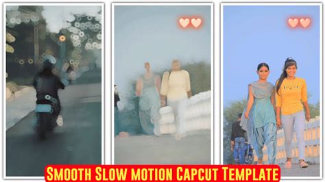 Capcut Template Blur Slow Motion New Trend