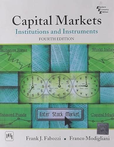 capital markets institutions and instruments 4th edition pdf PDF