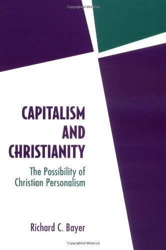capitalism and christianity the possibility of christian personalism PDF