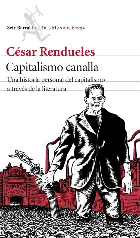 capitalismo canalla biblioteca los tres mundos Kindle Editon