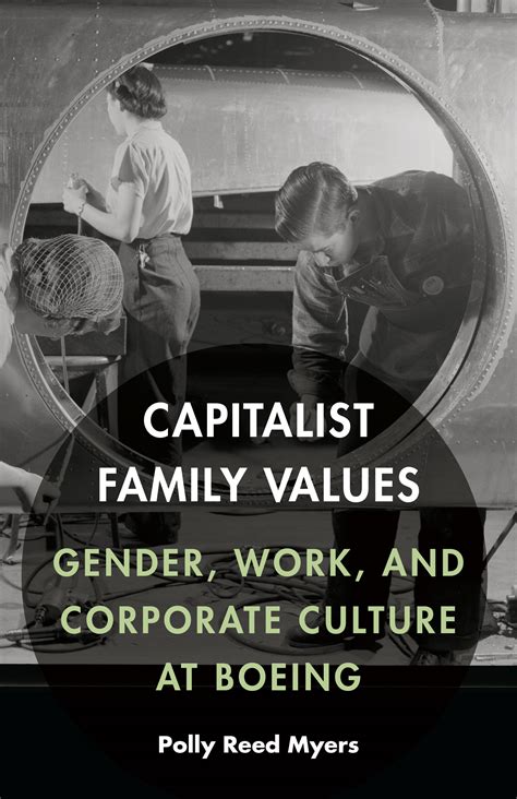 capitalist family values gender work and corporate culture at boeing PDF