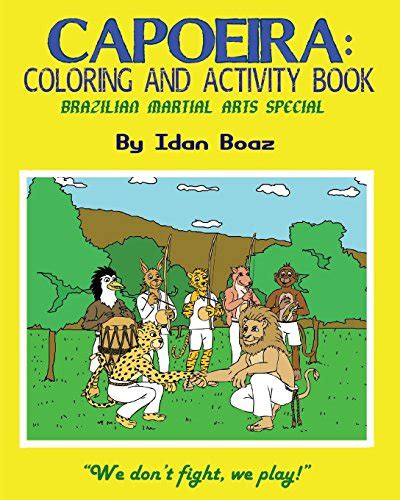 capoeira coloring and activity book volume 1 Kindle Editon
