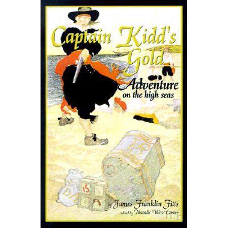 captain kidds gold adventure on the high seas Kindle Editon
