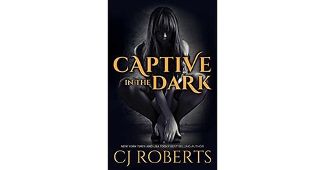 captive in the dark cj roberts pdf free download Epub