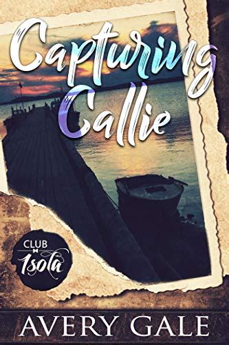 capturing callie club isola 1 siren publishing menage and more Reader