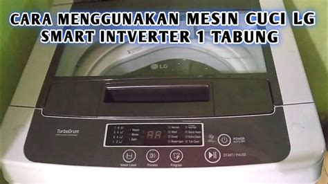 cara mengoperasikan mesin cuci lg turbo drum PDF