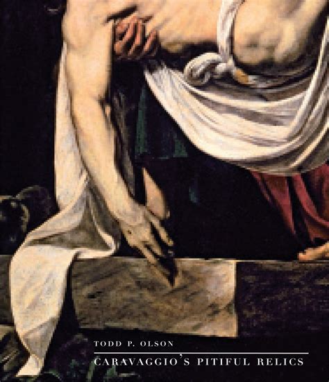 caravaggios pitiful relics PDF