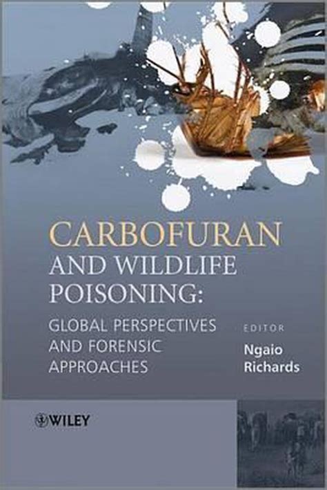 carbofuran and wildlife poisoning carbofuran and wildlife poisoning PDF