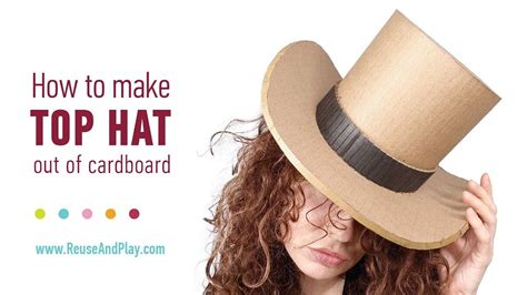 cardboard top hat pattern Reader