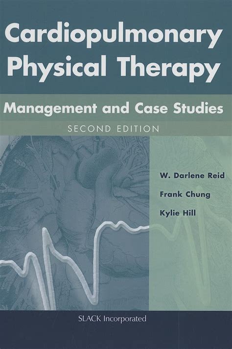 cardiopulmonary physical therapy management and case studies Reader