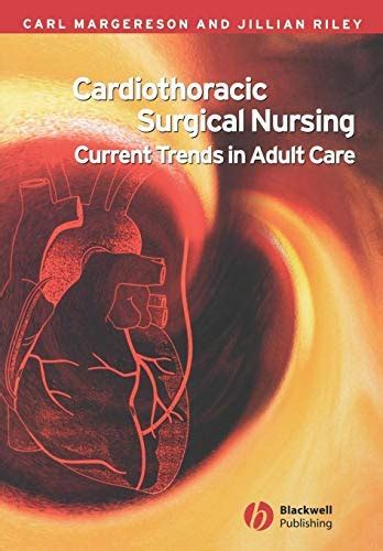 cardiothoracic surgical nursing current trends in adult care PDF