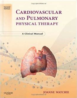 cardiovascular and pulmonary physical therapy a clinical manual 2e Reader