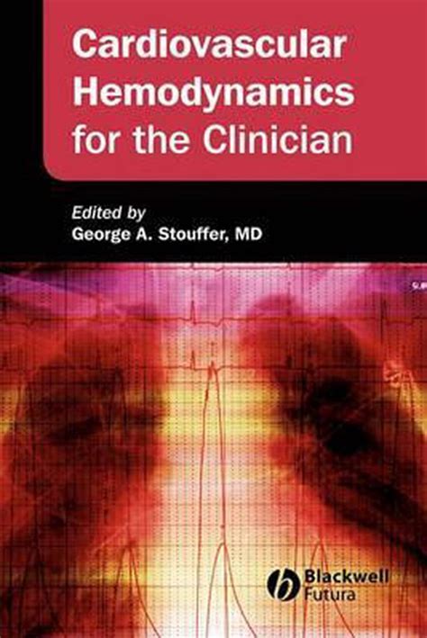 cardiovascular hemodynamics for the clinician Kindle Editon