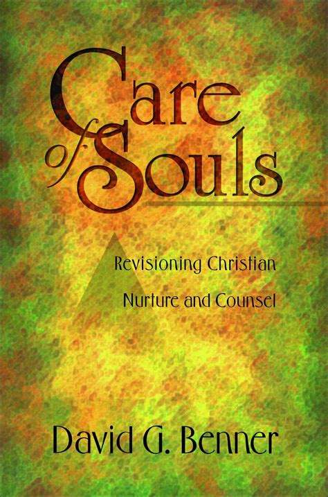 care of souls revisioning christian nurture and counsel Ebook PDF