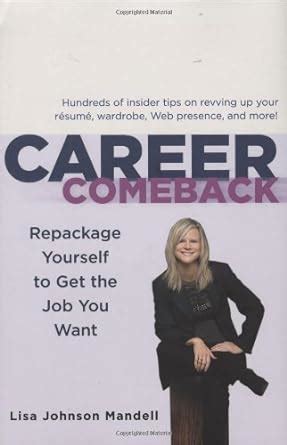 career comeback repackage yourself to get the job you want PDF