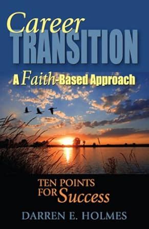 career transition a faith based approach Kindle Editon