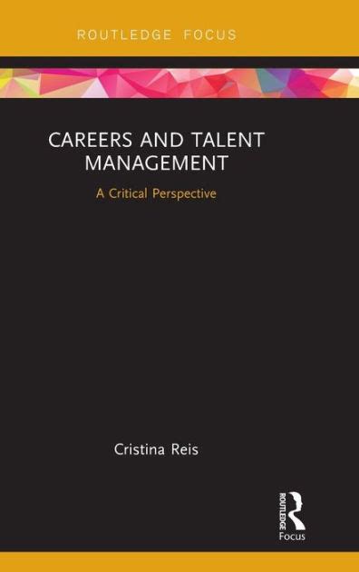 careers talent management critical perspective Reader