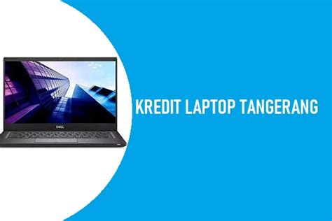 cari laptop kredit di tangerang Doc