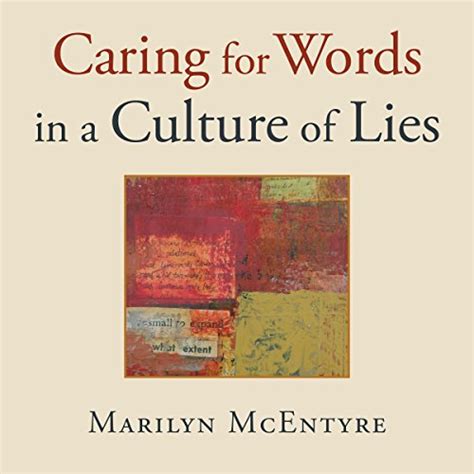 caring for words in a culture of lies Reader