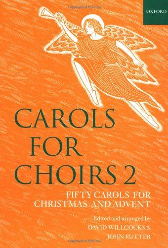 carols for choirs 2 fifty carols for christmas and advent for choirs collections bk 2 PDF