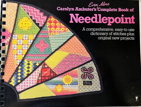 carolyn ambuters even more complete book of needlepoint Epub