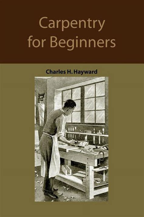 carpentry for beginners how to use tools basic joints workshop practice designs for things to make Epub