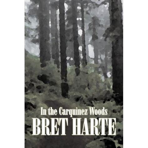 carquinez woods bret harte PDF